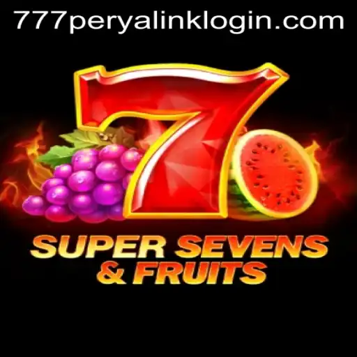 Exploring the Thrills of 7SuperSevensFruits and the Intrigue of 777 Perya Link Login