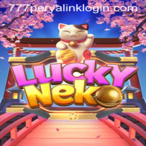 Discover the Thrills of LuckyNeko and the Excitement of 777 Perya Link Login