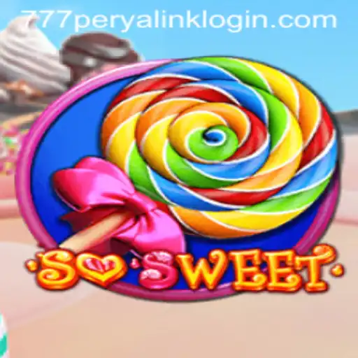 Exploring the Fascinating World of SoSweet and the Intriguing 777 Perya Link Login